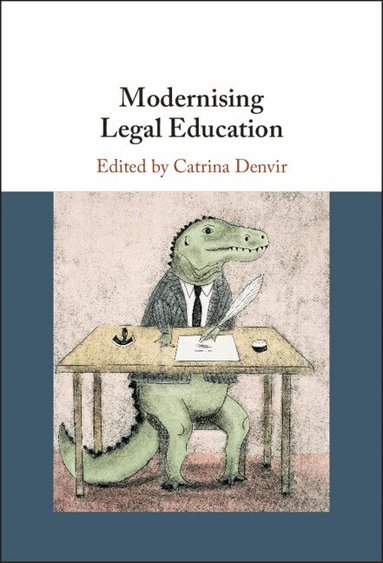 Catrina Denvir - Modernising Legal Education, Häftad