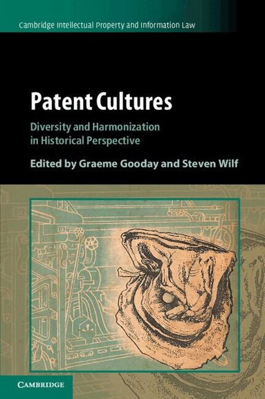 Graeme Gooday, Steven Wilf - Patent Cultures, Häftad
