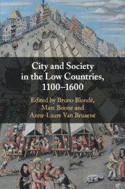 bokomslag City and Society in the Low Countries, 1100-1600