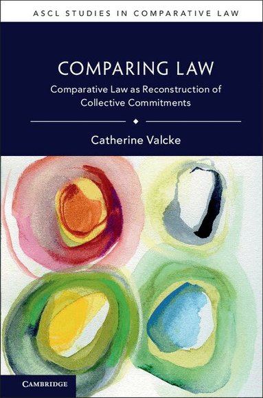 Catherine Valcke - Comparing Law, Inbunden