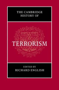 bokomslag The Cambridge History of Terrorism