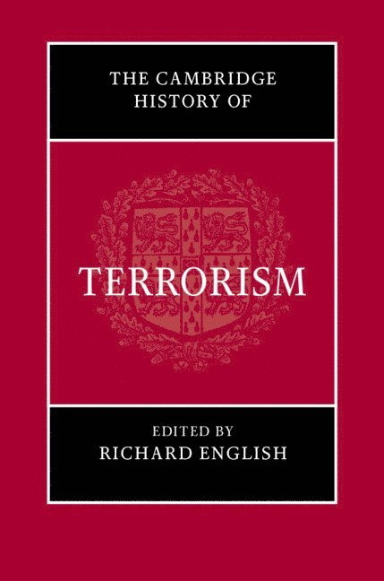 The Cambridge History of Terrorism 1