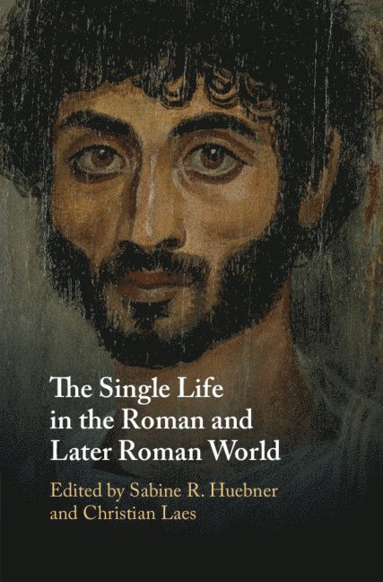 The Single Life in the Roman and Later Roman World