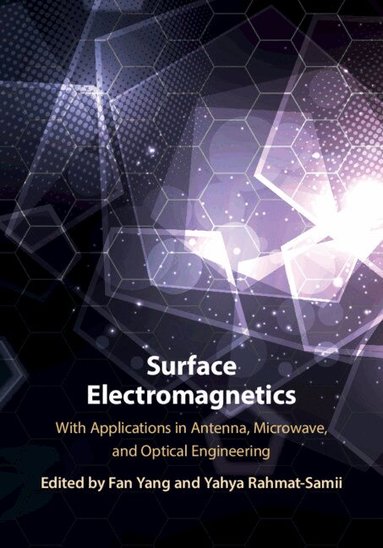 Fan Yang, Yahya Rahmat-Samii - Surface Electromagnetics, Inbunden