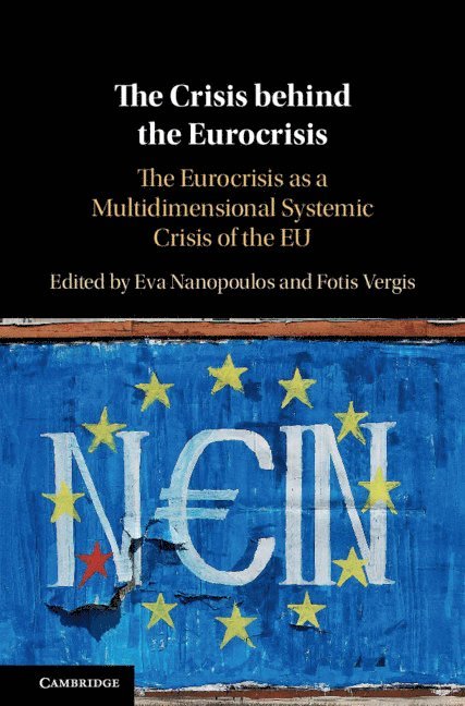 The Crisis behind the Eurocrisis 1