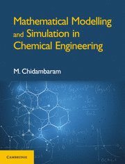 bokomslag Mathematical Modelling and Simulation in Chemical Engineering