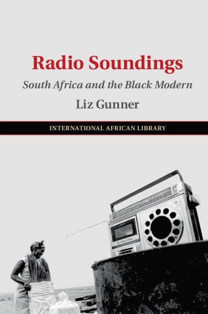 Liz Gunner - Radio Soundings, Inbunden