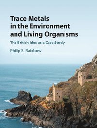 bokomslag Trace Metals in the Environment and Living Organisms