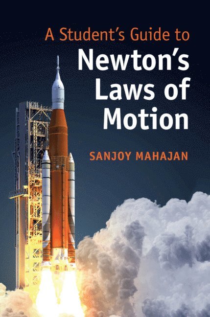 A Student's Guide to Newton's Laws of Motion