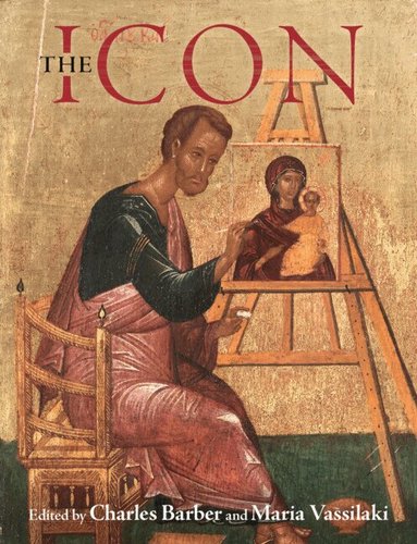 Charles Barber, Maria Vassilaki - The Icon, Inbunden