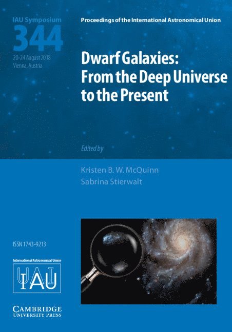 Kristen B. W. McQuinn, Sabrina Stierwalt, New Jersey) McQuinn, Kristen B. W. (Rutgers University, Los Angeles) Stierwalt, Sabrina (Occidental College, Kristen B W McQuinn - Dwarf Galaxies (IAU S344), Inbunden
