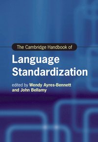 bokomslag The Cambridge Handbook of Language Standardization