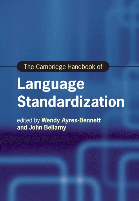 Cambridge Handbook of Language Standardization