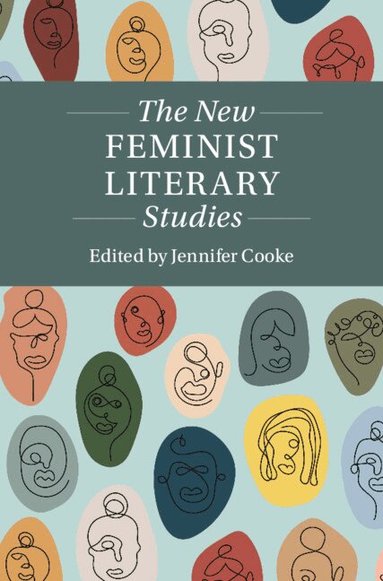 Jennifer Cooke - The New Feminist Literary Studies, Inbunden