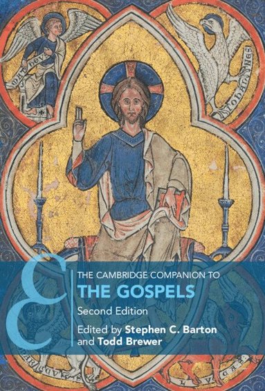 Stephen C. Barton, Todd Brewer - The Cambridge Companion to the Gospels, Inbunden