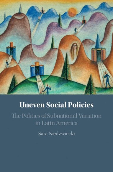 bokomslag Uneven Social Policies