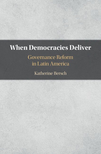 When Democracies Deliver 1