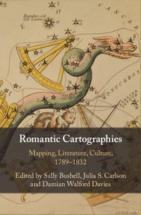 bokomslag Romantic Cartographies