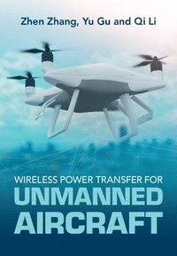 bokomslag Wireless Power Transfer for Unmanned Aircraft