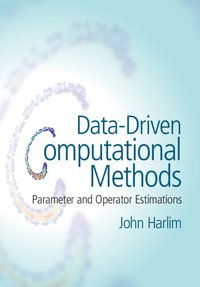 bokomslag Data-Driven Computational Methods