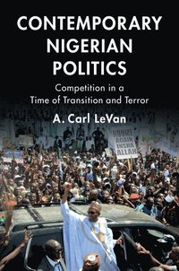 bokomslag Contemporary Nigerian Politics