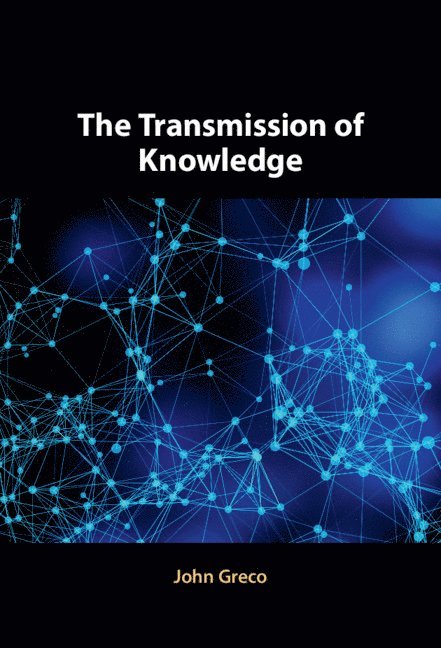 The Transmission of Knowledge 1