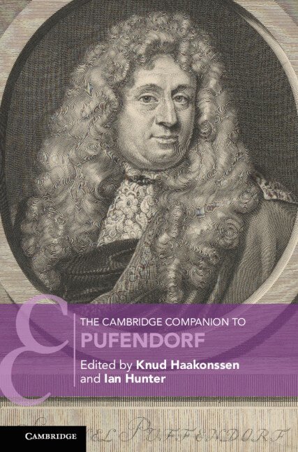 Knud Haakonssen, Ian Hunter, Scotland) Haakonssen, Knud (University of St Andrews, Ian (University of Queensland) Hunter - Cambridge Companion to Pufendorf, Inbunden
