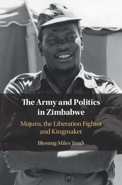 The Army and Politics in Zimbabwe