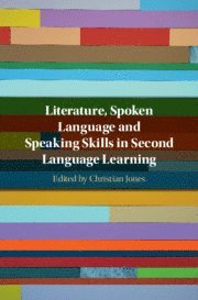 bokomslag Literature, Spoken Language and Speaking Skills in Second Language Learning