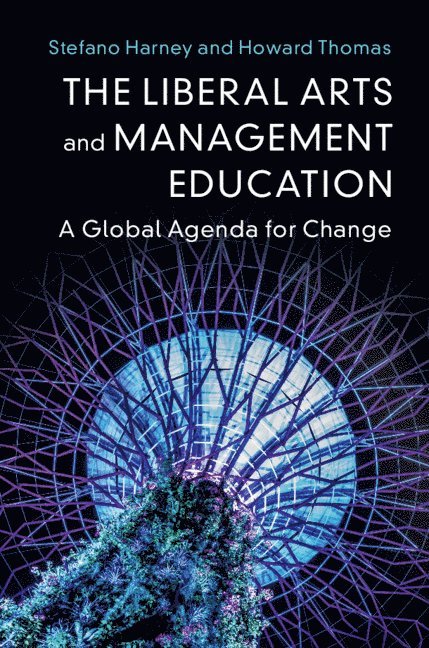The Liberal Arts and Management Education 1