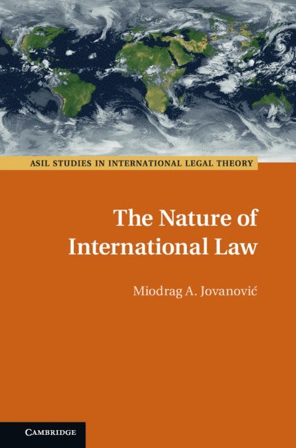 The Nature of International Law 1