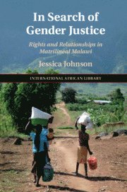 Jessica Johnson, Jessica (University of Birmingham) Johnson - In Search of Gender Justice, Inbunden
