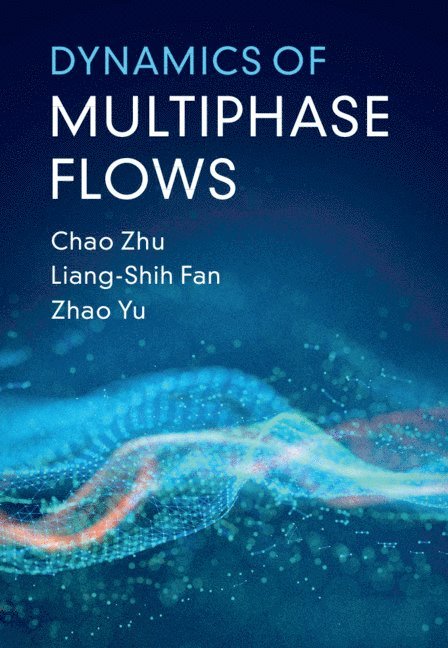 Dynamics of Multiphase Flows 1