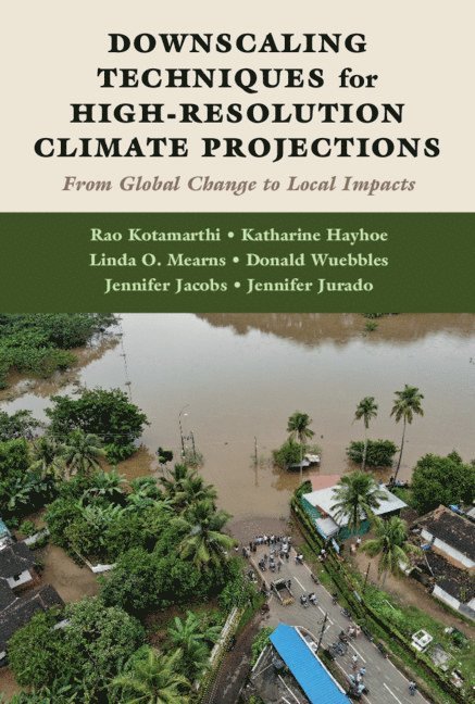 Downscaling Techniques for High-Resolution Climate Projections 1