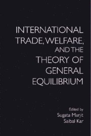 bokomslag International Trade, Welfare, and the Theory of General Equilibrium