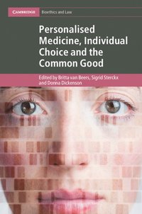 bokomslag Personalised Medicine, Individual Choice and the Common Good