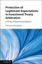 bokomslag Protection of Legitimate Expectations in Investment Treaty Arbitration