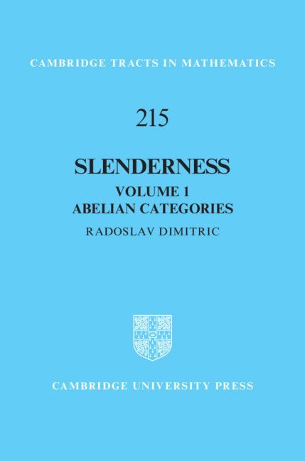 Slenderness: Volume 1, Abelian Categories 1