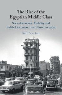 bokomslag The Rise of the Egyptian Middle Class