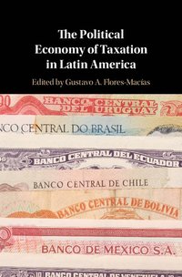 bokomslag Political Economy of Taxation in Latin America