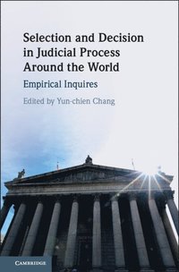 bokomslag Selection and Decision in Judicial Process around the World