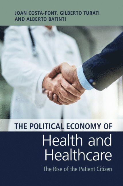 The Political Economy of Health and Healthcare 1