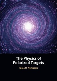 bokomslag The Physics of Polarized Targets