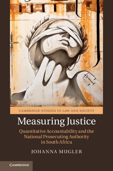Johanna Mugler - Measuring Justice, Inbunden