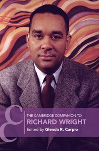 bokomslag Cambridge Companion to Richard Wright