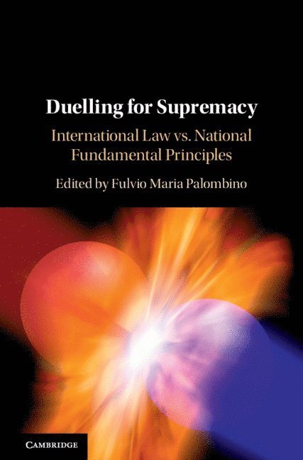 Fulvio Maria Palombino, Fulvio Maria (Universita degli Studi di Napoli 'Federico II') Palombino - Duelling for Supremacy, Inbunden