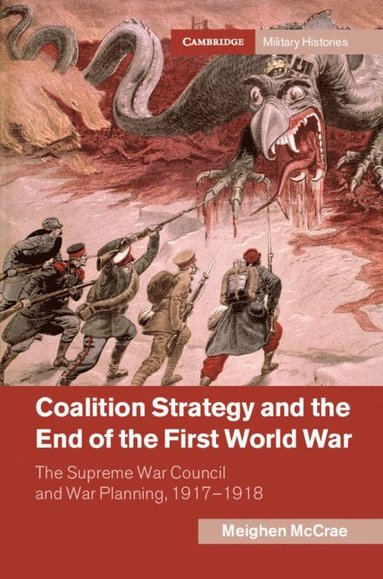 bokomslag Coalition Strategy and the End of the First World War