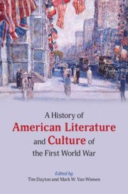 bokomslag History of American Literature and Culture of the First World War