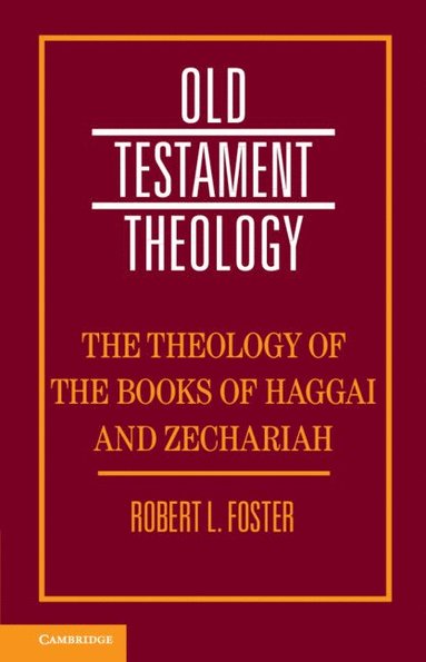 bokomslag Theology of the Books of Haggai and Zechariah