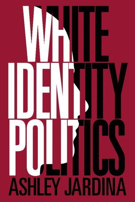 White Identity Politics 1